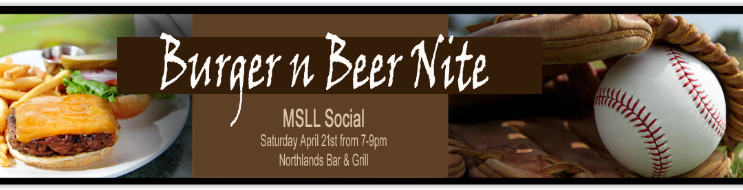 MSLL Burger n Beer Parent Social (Sold Out)